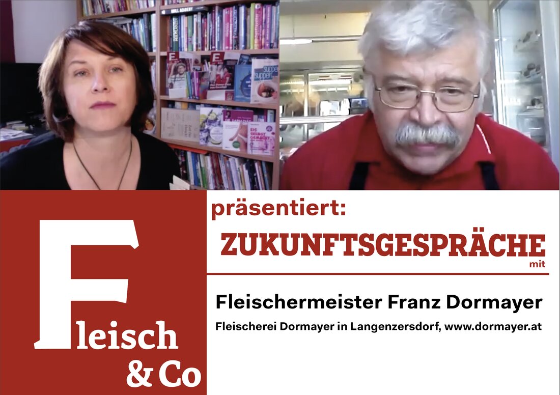 In der zweiten Ausgabe der Zukunftsgespräche spricht Tanja Braune mit Fleischermeister Franz Dormayer.