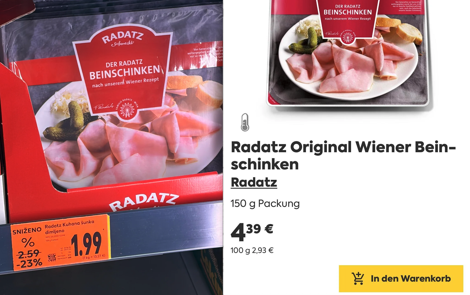 Radatz Beinschinken in Kroatien um bis zu 55 Prozent günstiger als bei Billa